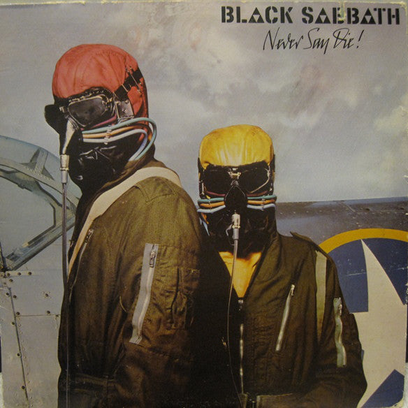 BLACK SABBATH - NEVER SAY DIE  (VINILO DE ÉPOCA)